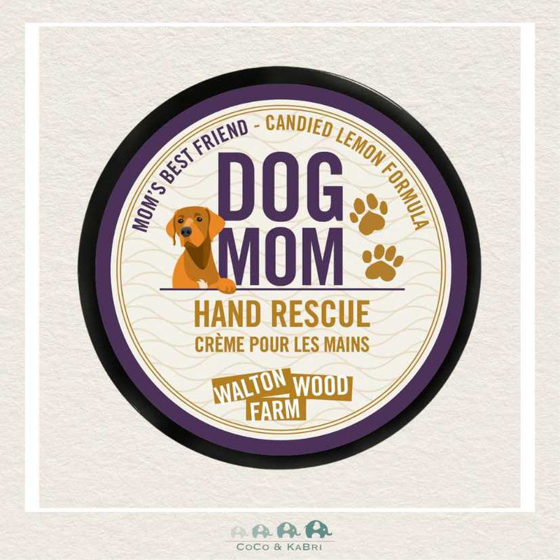 🇨🇦 Walton Wood Farms: Dog Mom Hand Rescue 4oz., CoCo & KaBri Children's Boutique