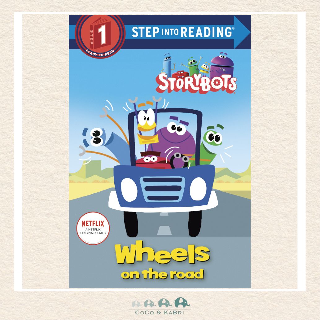 Wheels on the Road StoryBots Step into Reading Level 1 book featuring a bright cover with the colorful StoryBots crew in a blue car zooming down a road