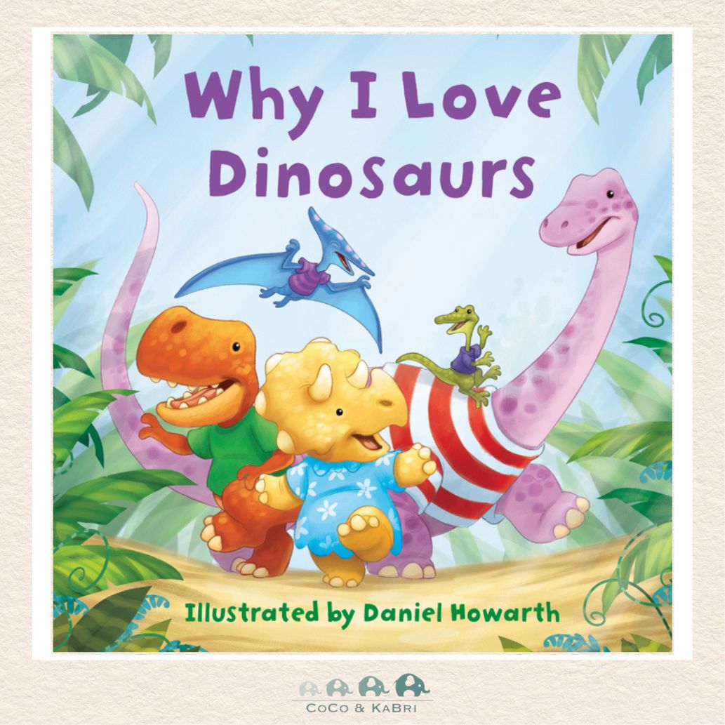 Why I Love Dinosaurs, CoCo & KaBri Children's Boutique