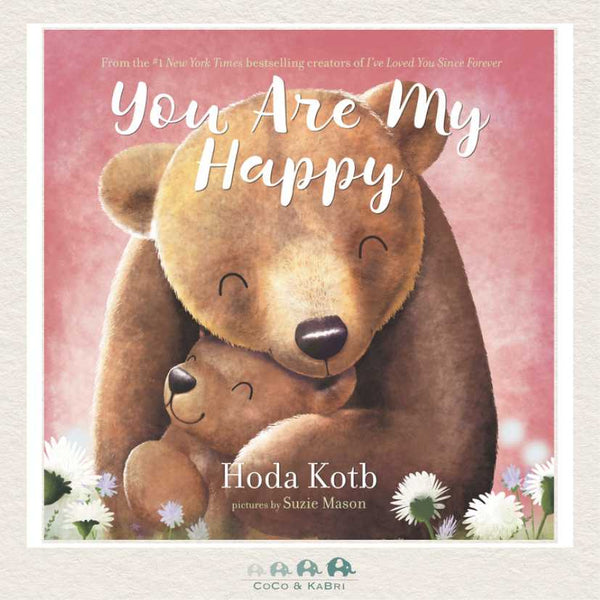 You Are My Happy Board Book, CoCo & KaBri Children's Boutique, Brooks Alberta Canada