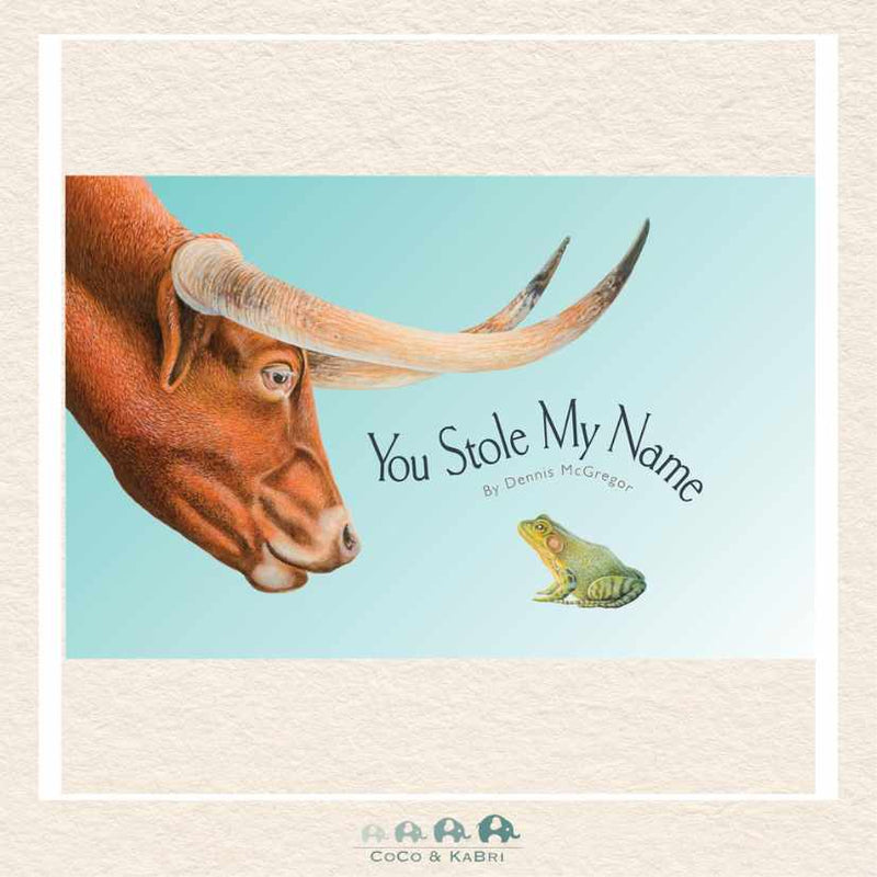 You Stole My Name The Curious Case of Animals with Shared Names (Picture Book), CoCo & KaBri Children's Boutique