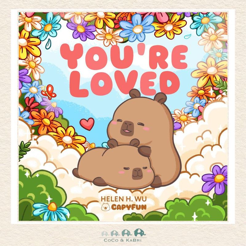 You're Loved A Capybara's Welcome, CoCo & KaBri Children's Boutique
