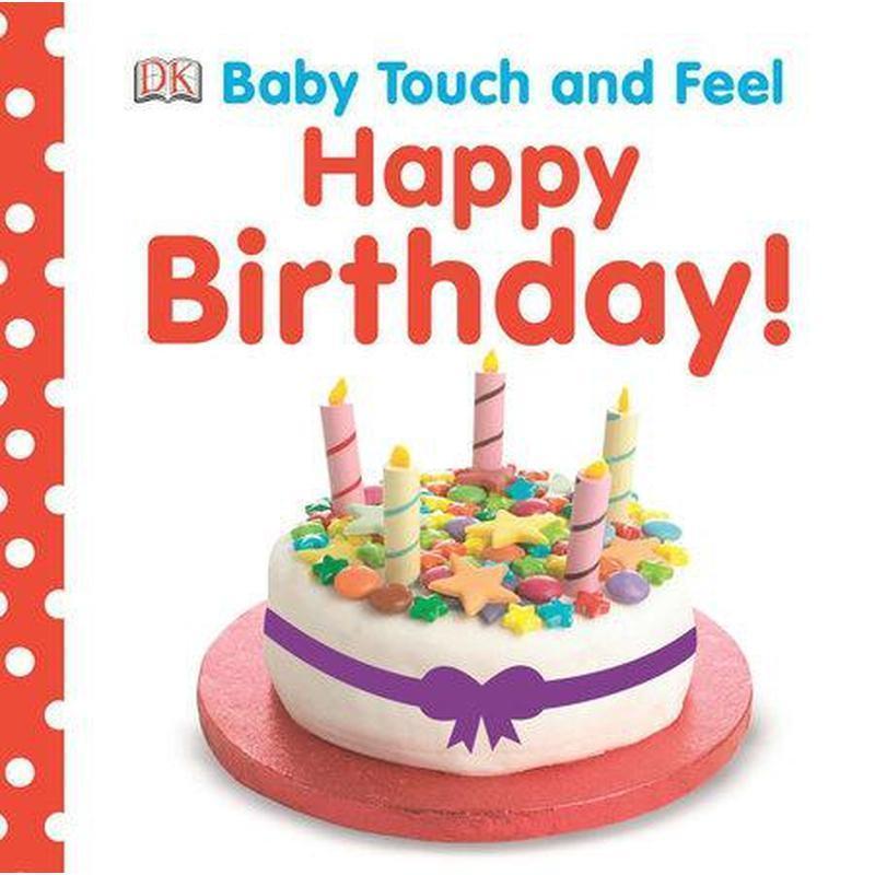 Baby Touch and Feel: Happy Birthday - CoCo & KaBri