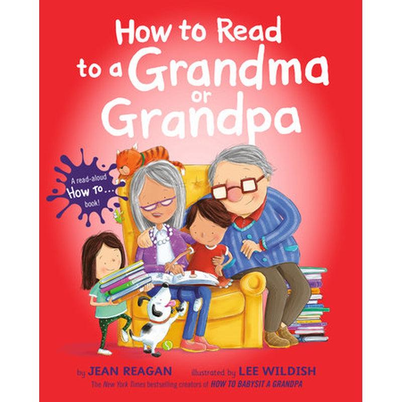 How To Series How to Read to a Grandma or Grandpa-Books--CoCo & KaBri Children's Boutique