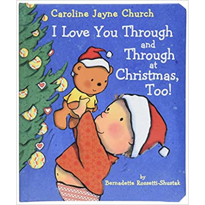 I Love You Through and Through at Christmas, Too!-Scholastic-[option4]-[option5]-[option6]-CoCo & KaBri Children's Boutique