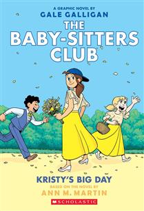 Kristy's Big Day: A Graphic Novel (The Baby-Sitters Club #6) - CoCo & KaBri