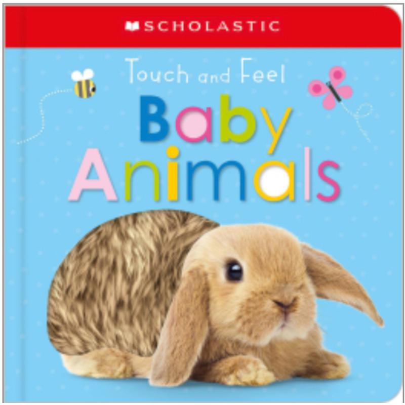 Scholastic Early Learners: Touch and Feel Baby Animals